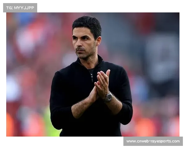 阿尔特塔续约在即,阿森纳坚信其能带队夺冠 阿尔特塔续约在即,阿森纳坚信其能带队夺冠